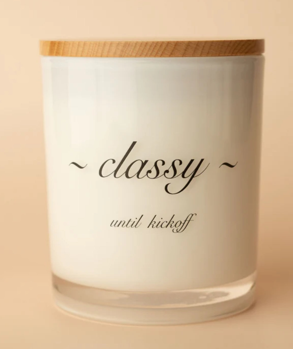 Classy until kickoff Candle