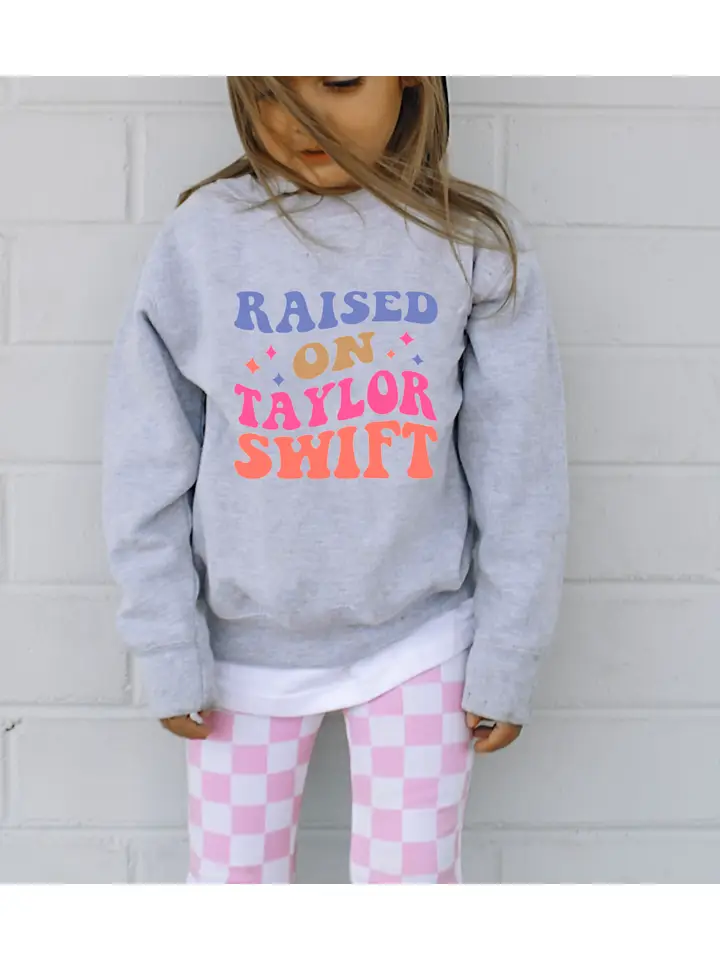 Raised on Taylor Swift Grey Sweatshirt