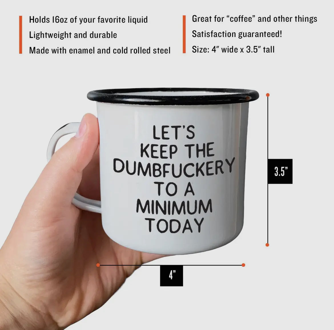 Let's Keep the Dumb Enamel Mug