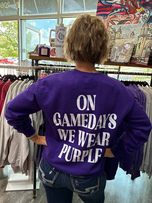 On Gamedays We Wear - Purple Sweatshirt