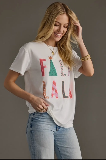 Fa La La La Tee